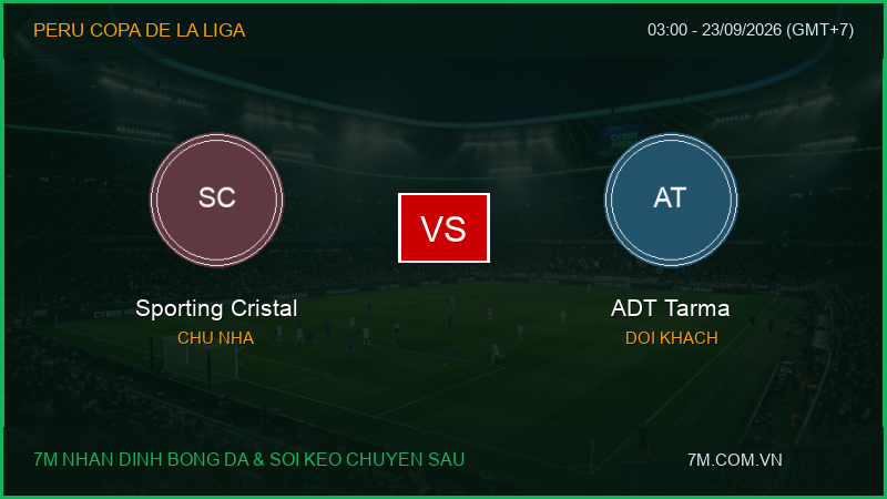 Soi kèo bóng đá Sporting Cristal vs ADT Tarma, 03:00 ngày 23/09/2026 – Peru Copa de la Liga: Khẳng định đẳng cấp